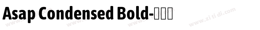 Asap Condensed Bold字体转换